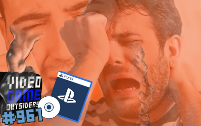 Episode #961 – Sony Drowns in Gamer Tears